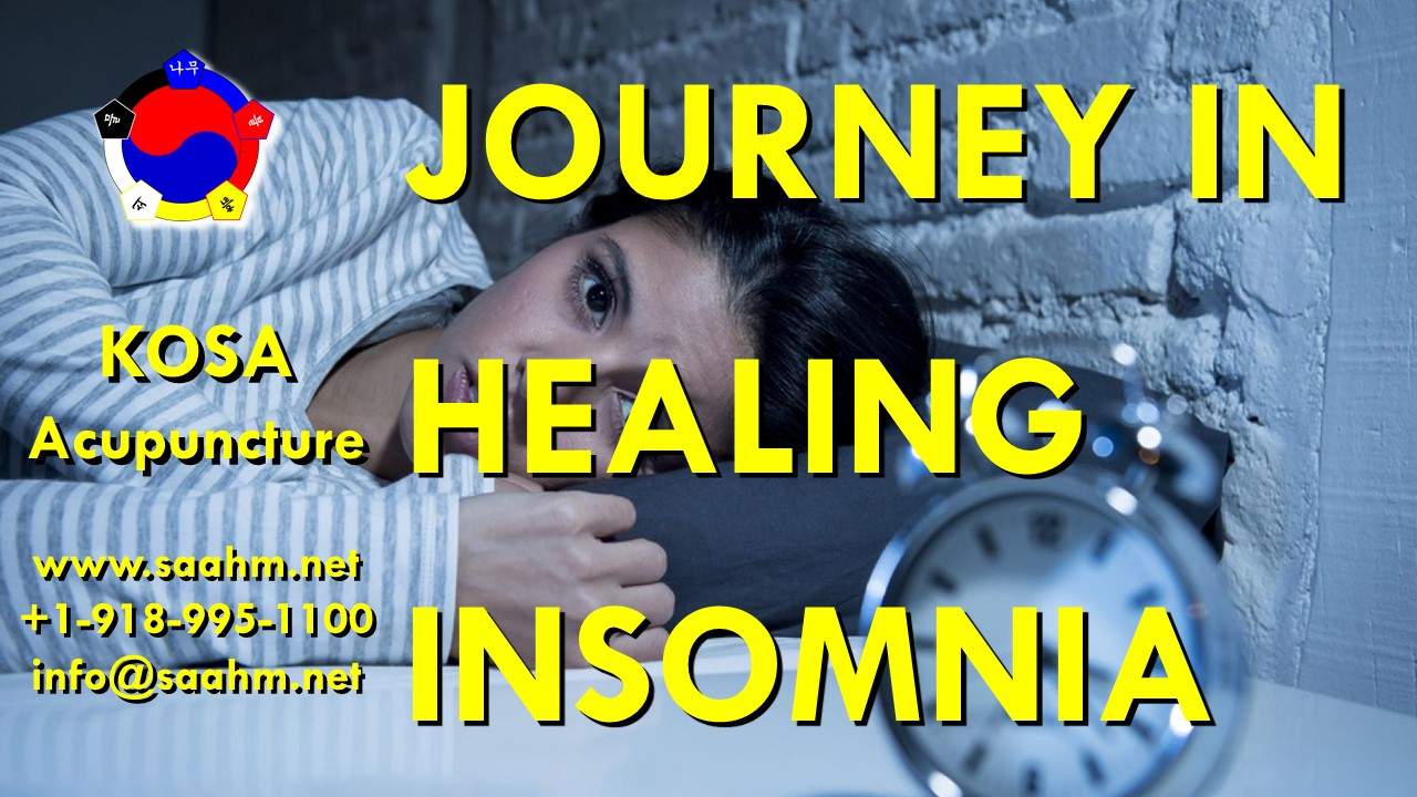 Journey In Healing Insomnia - KOSA Acupuncture