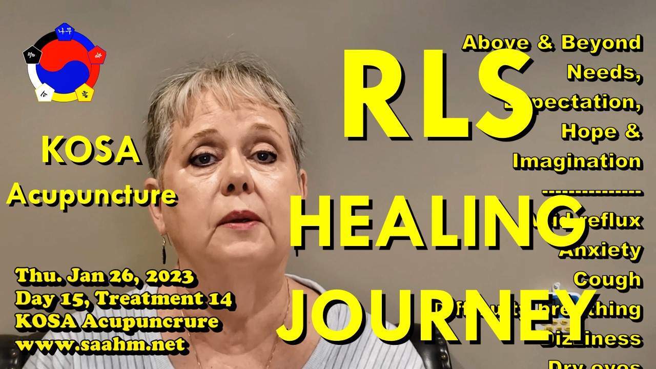 RLS (Restless Leg Syndrome) Healing Journey with KOSA Acupuncture